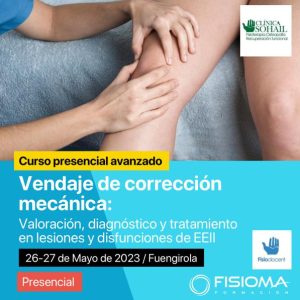 Curso avanzado en Vendaje de Corrección Mecánica : método de valoración y tratamiento