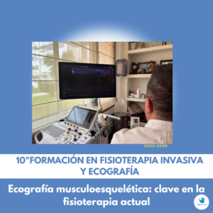 Ecografía musculoesquelética: clave en la fisioterapia actual